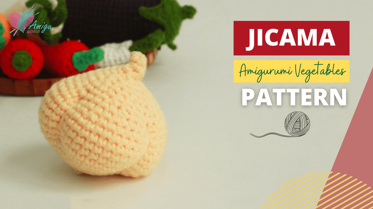 Free Pattern - How to crochet a JICAMA amigurumi