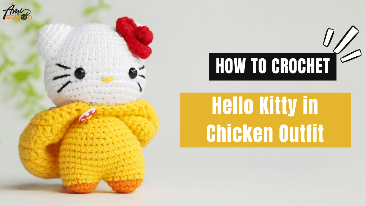 Hello Kitty in Chicken Outfit - Free Amigurumi Crochet Tutorial