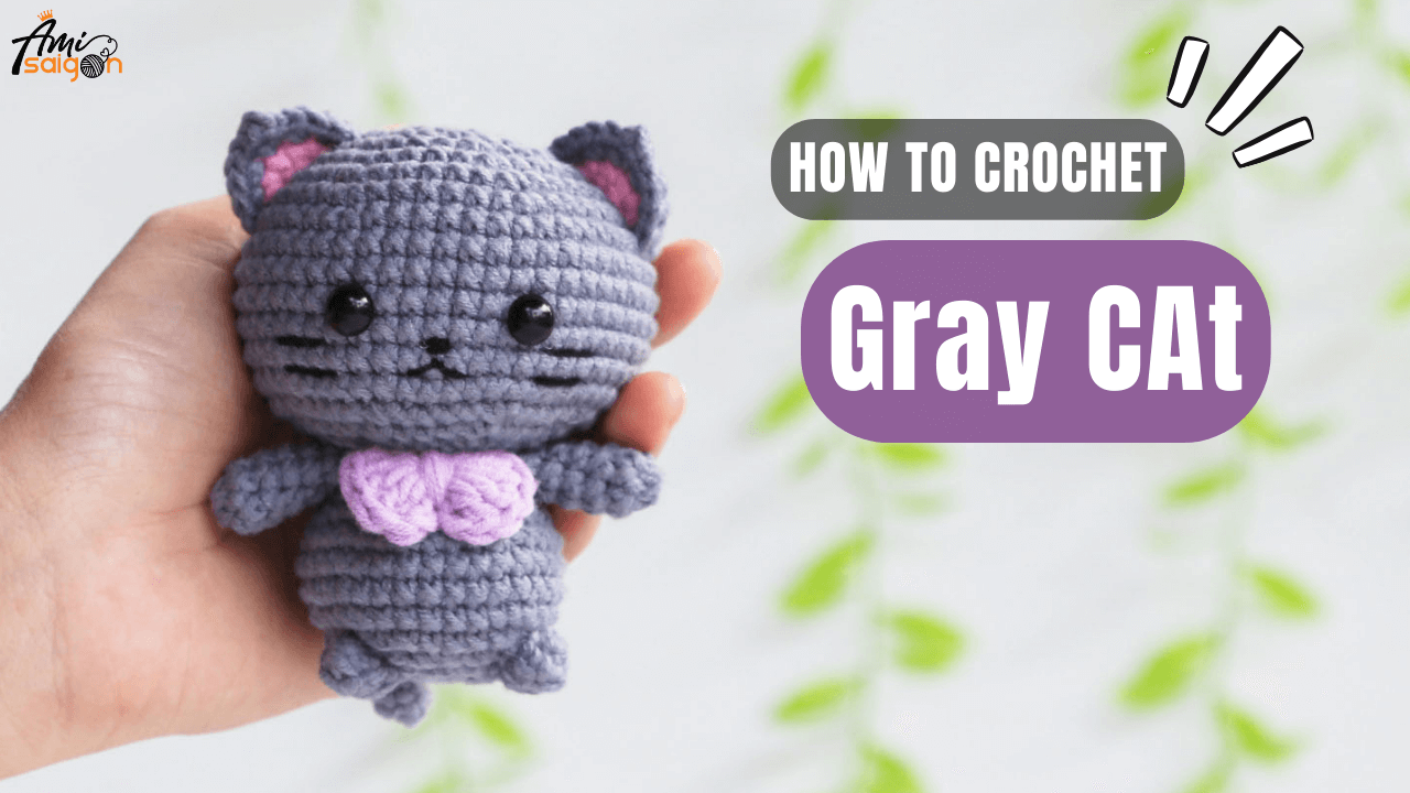 Amigurumi gray cat free crochet tutorial