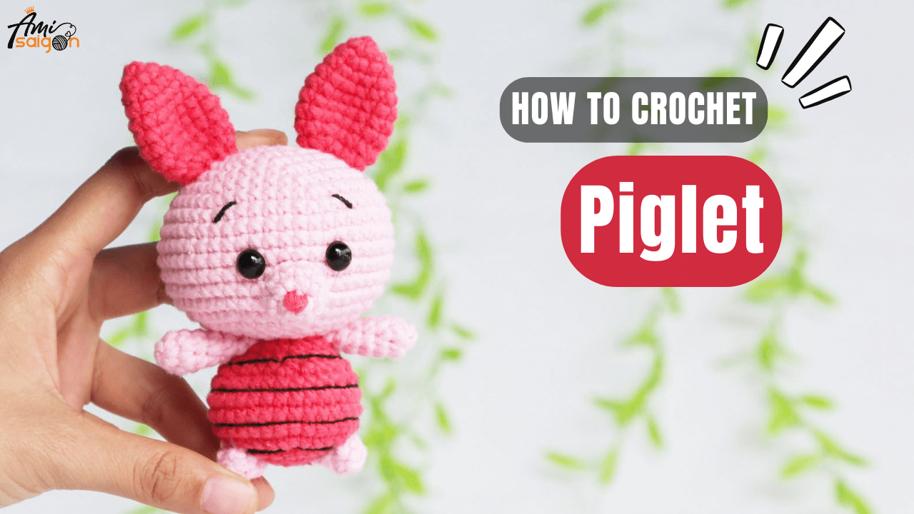 Free crochet pattern Piglet step-by-step amigurumi toy tutorials