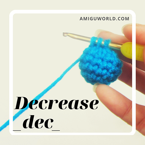 How to Decrease in Crochet (dec)