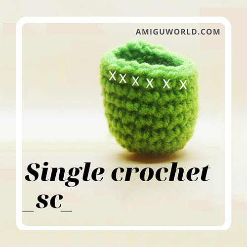 How to make single crochet stitch amigurumi (sc)